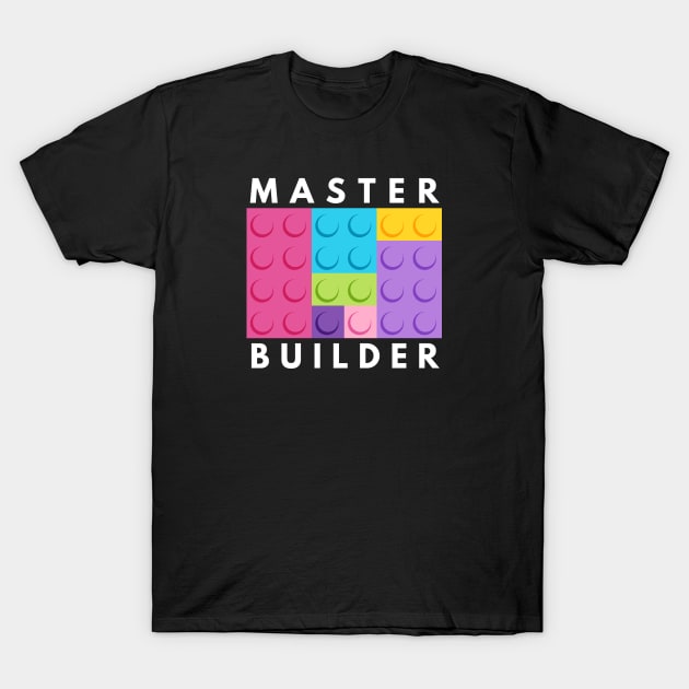 Master Builder 2 T-Shirt by designedbygeeks